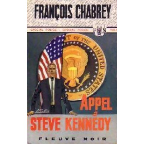 Appel a Steve Kennedy François Chabrey